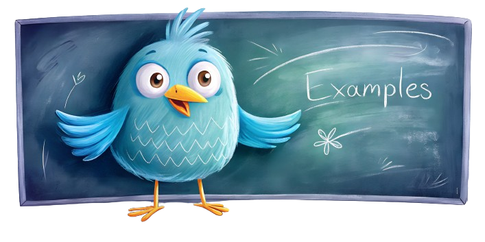 Illustration of a blue bird standing in front of a chalkboard with the word 'Examples' written on it, symbolizing teaching or presenting examples.