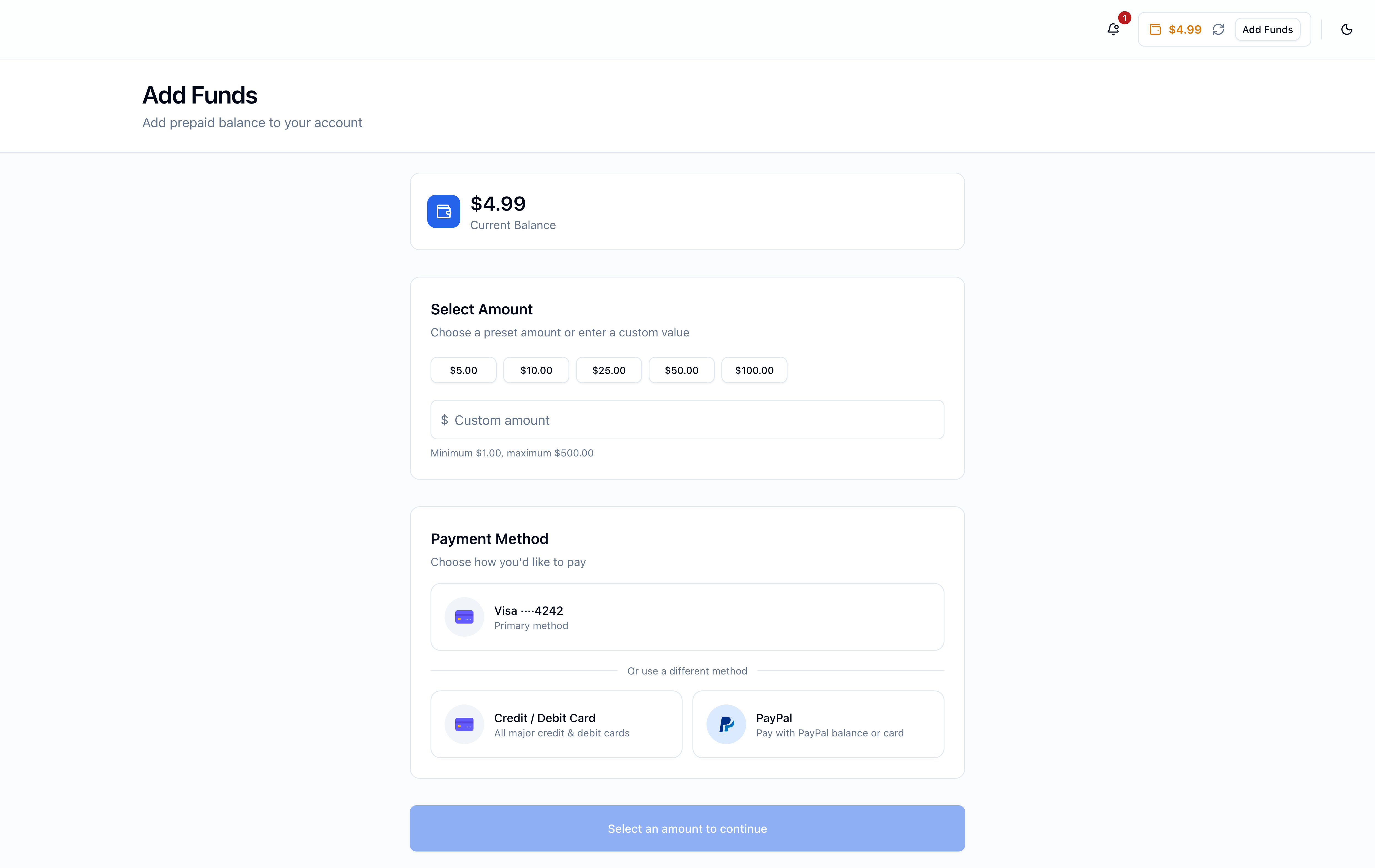 Add Funds page with the current balance card at top, a Select Amount card with five preset buttons ($5, $10, $25, $50, $100) and a custom amount input bounded $1.00 to $500.00, and a Payment Method card showing a saved Visa ending in 4242 marked Primary method, followed by Credit/Debit Card and PayPal options under 'Or use a different method'