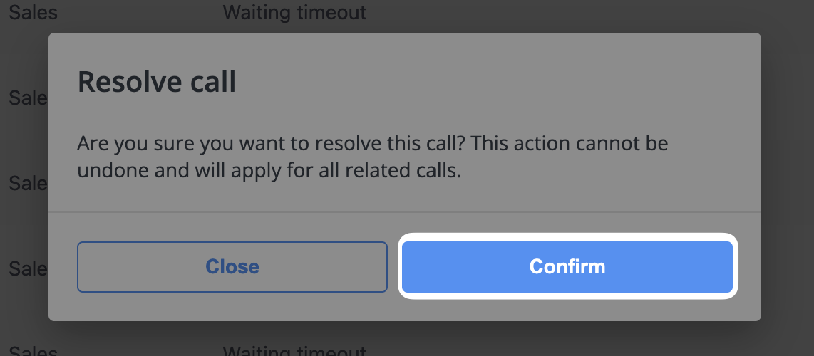 Confirm call resolution dialog